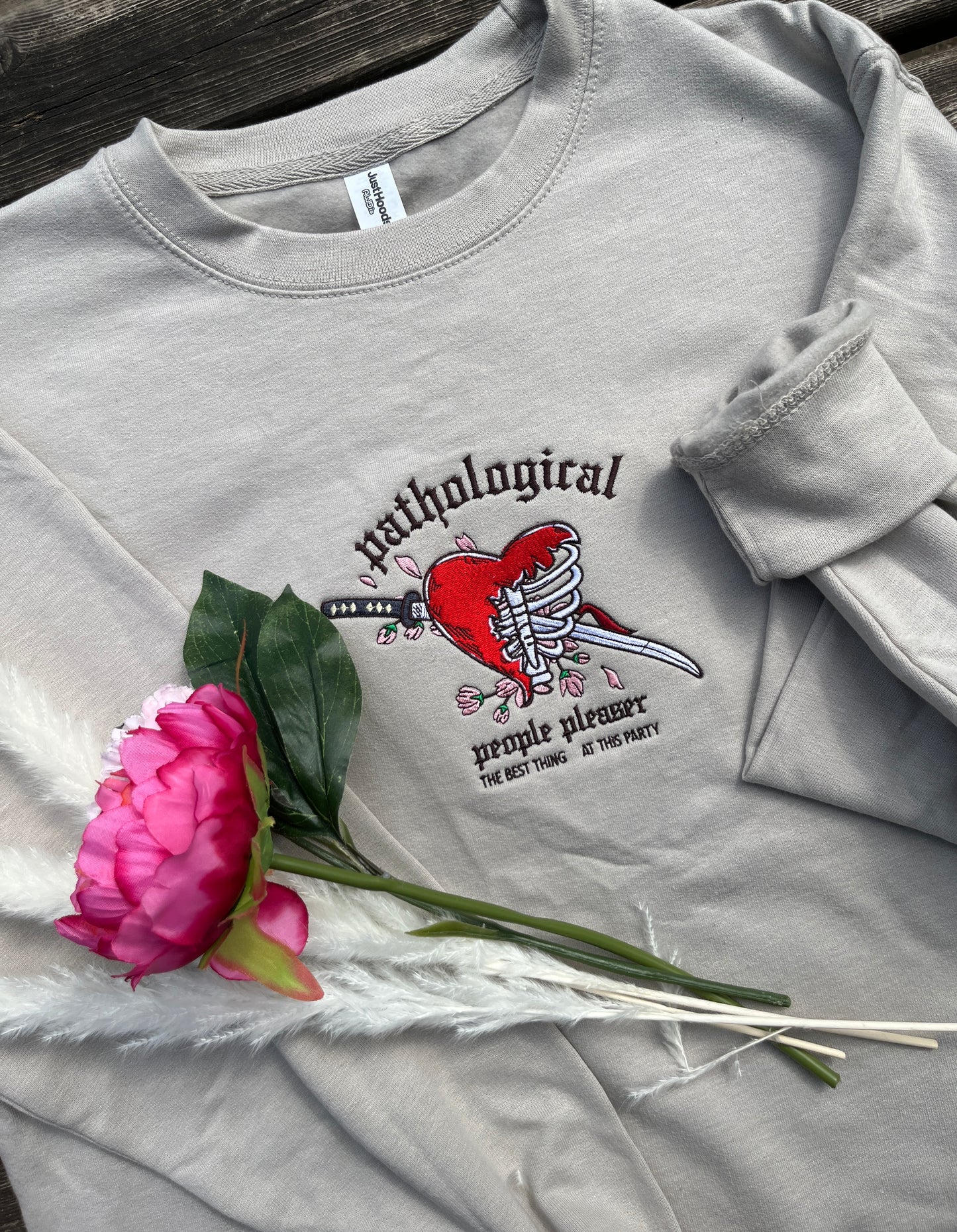 Pathological People Pleaser Embroidered Sweatshirt / T Shirt / Hoodie