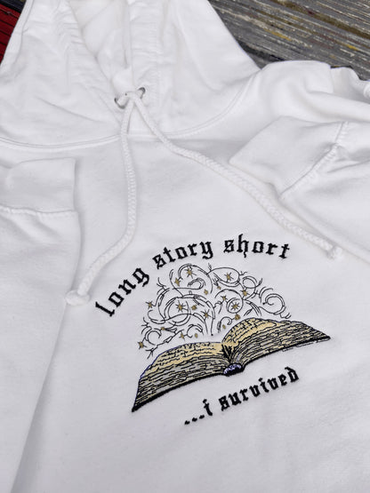 Long Story Short, I Survived Embroidered Hoodie